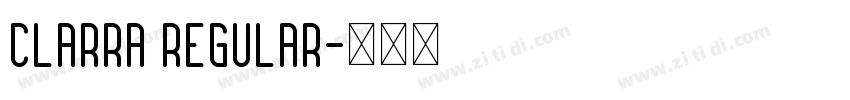 Clarra Regular字体转换